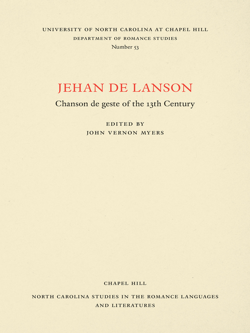 Title details for Jehan de Lanson, Chanson de Geste of the XIII Century by John Vernon Myers - Wait list